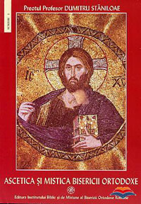 Ascetica și mistica Bisericii Ortodoxe